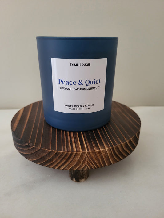 Peace & Quiet - because teachers deserve it J'aime Bougie